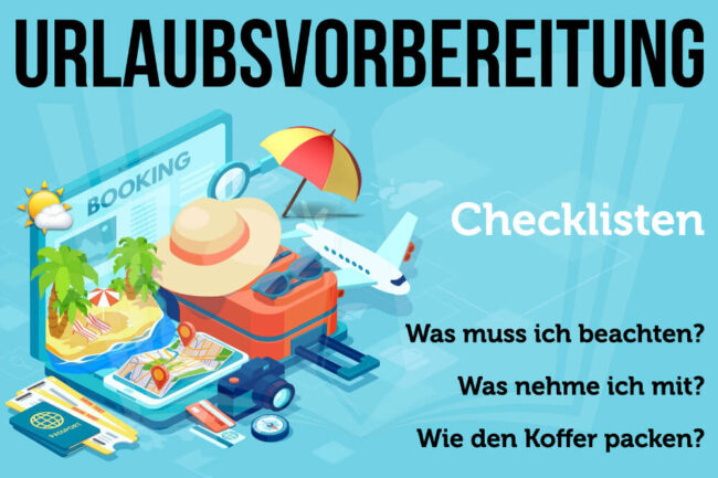 Urlaubsvorbereitung