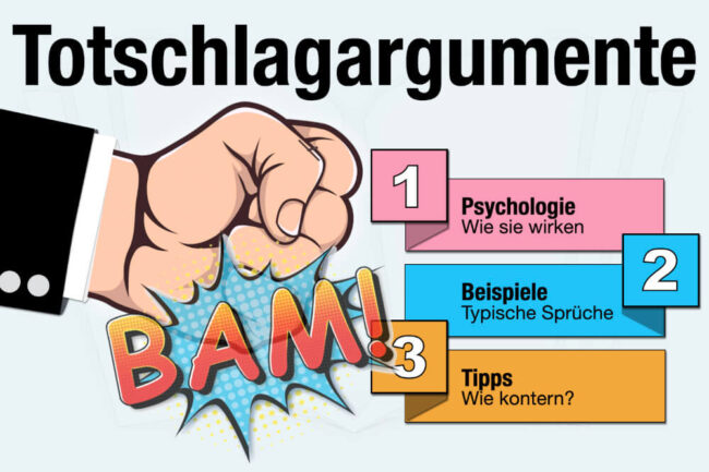 Totschlagargumente: 5 clevere Tricks, wie Sie richtig reagieren