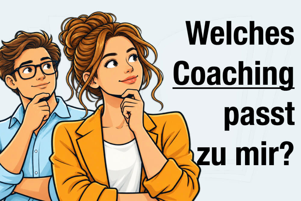 Welches Coaching Passt Zu Mir Kriterien Auswahl Tipps Serioes