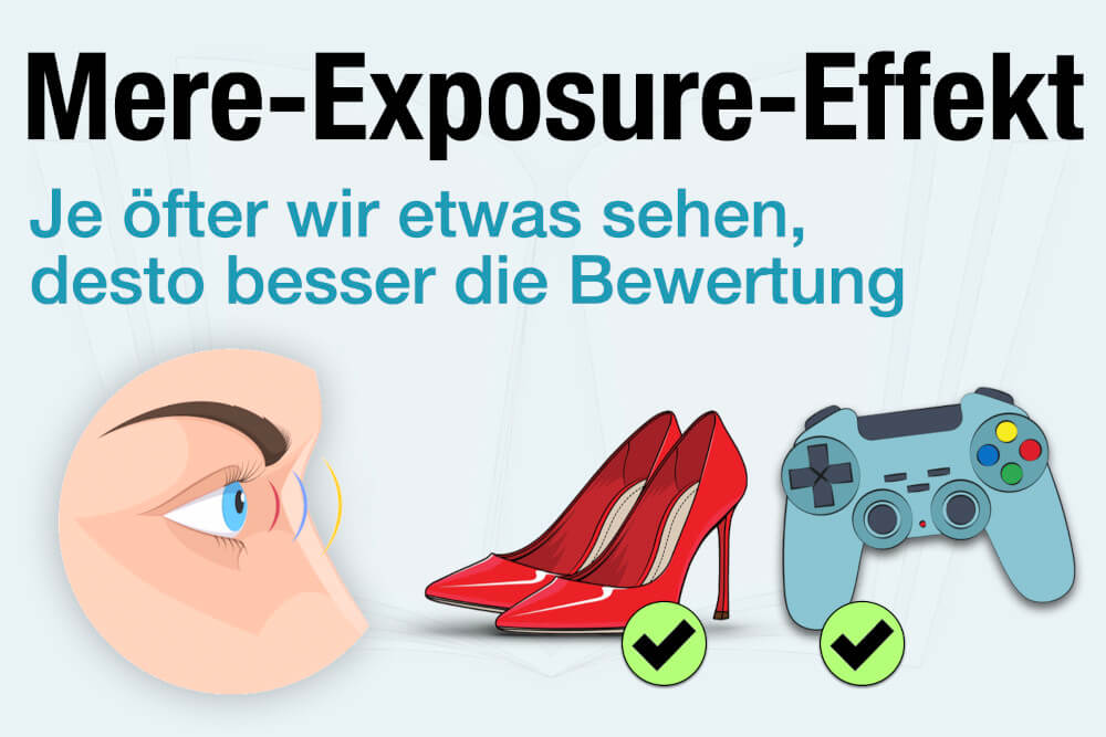 Mere Exposure Effekt Definition Bedeutung Psychologie Bias Bewertung