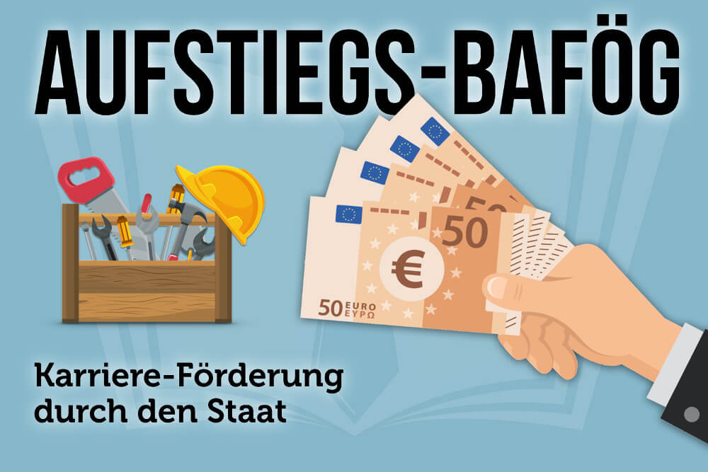 Aufstiegs-Bafög: Finanzspritze bei Aufstiegsfortbildungen
