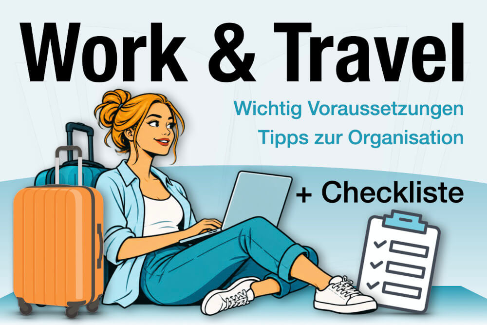 Work And Travel Jobs Voraussetzungen Organisatiion Checkliste