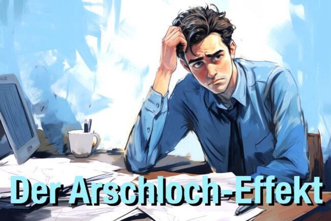 Arschloch-Effekt