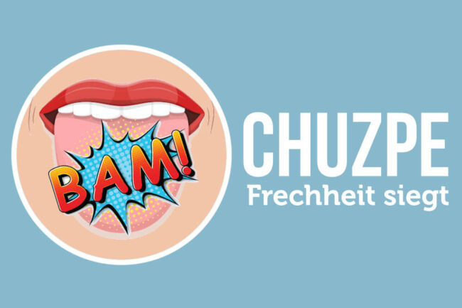 Chuzpe: Bedeutung, Beispiele + Tipps für mehr Kühnheit