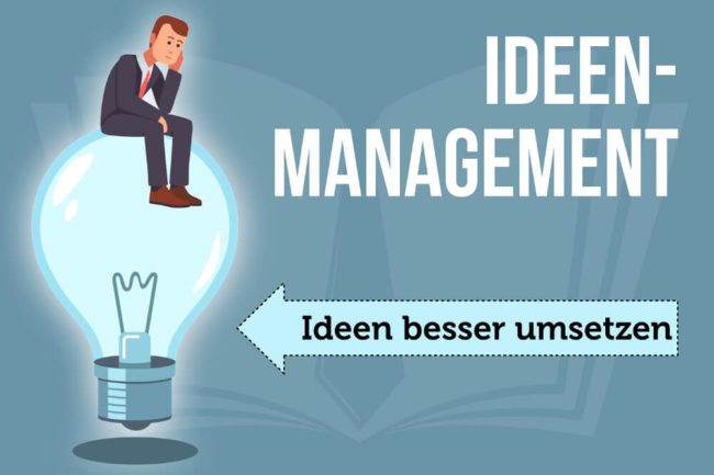 Ideenmanagement: Definition, Methoden, Vorteile  + Beispiele