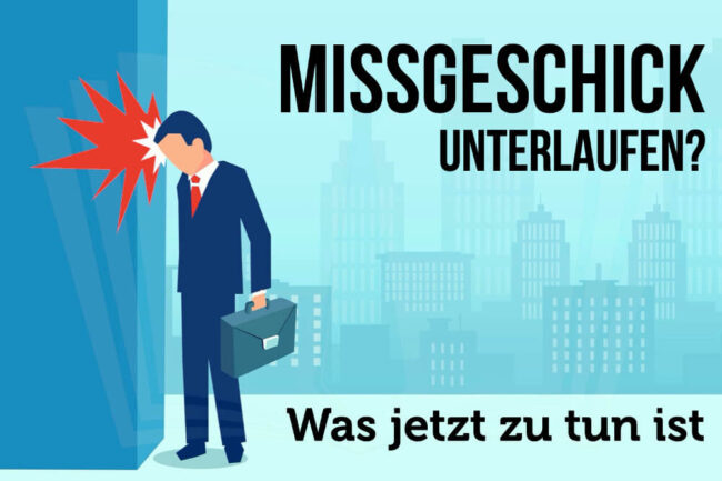 Missgeschick