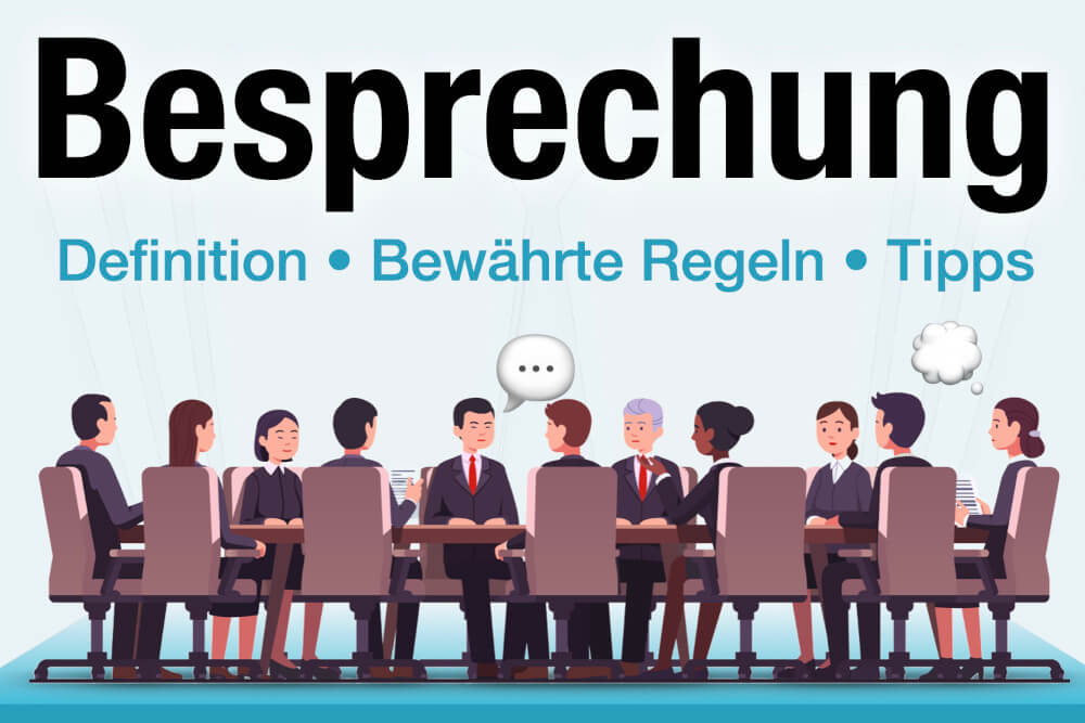 Besprechung Definition Beispiele Arten Bedeutung Tipps Regeln