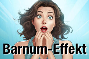 Barnum Effekt Definition Psychologie Beispiel Forer Effekt Bedeutung