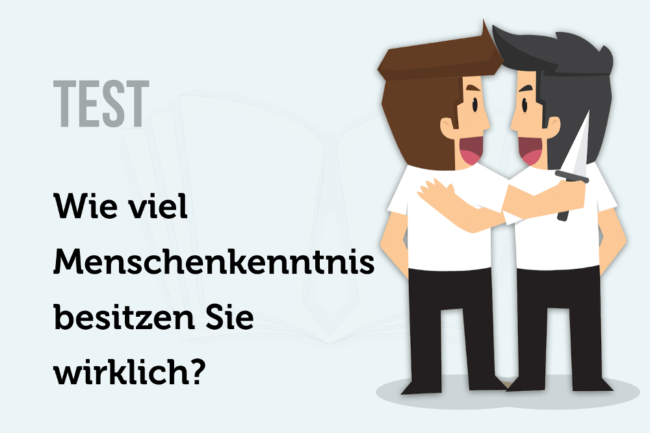 Menschenkenntnis Test: Lässt sie sich lernen?