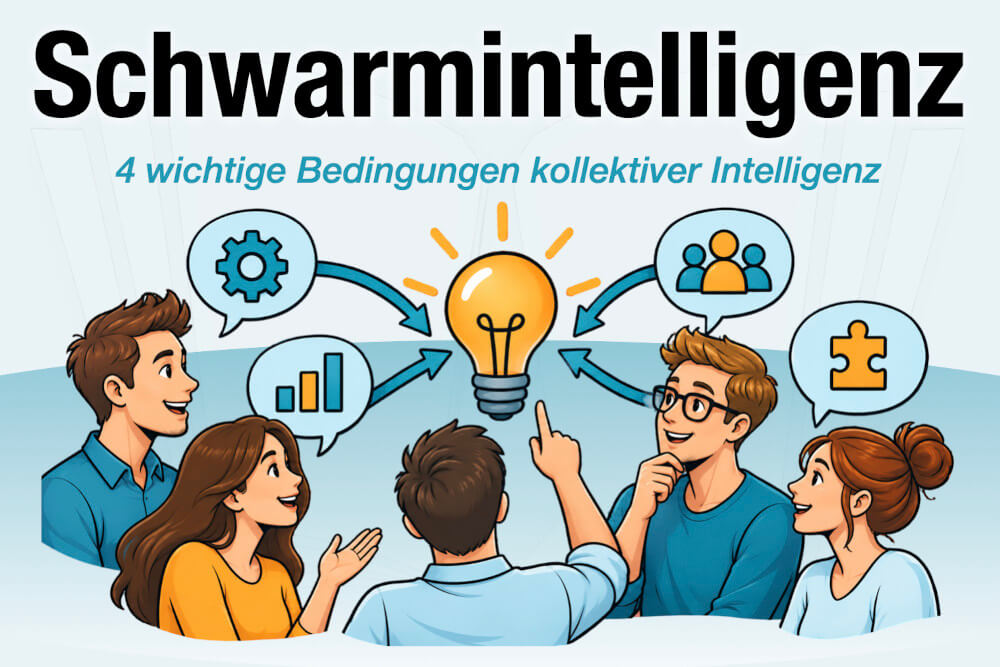 Schwarmintelligenz Definition Beispiele 4 Bedingungen Beruf Tipps