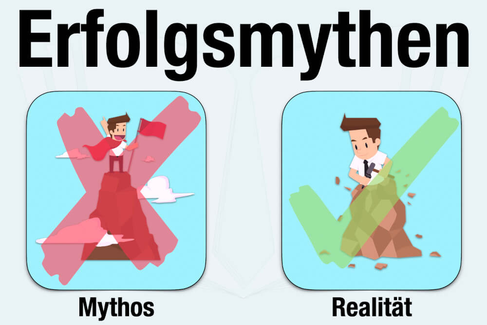 Erfolgsmythen Mythos Erfolg Fehler