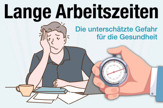 Lange Arbeitszeiten: Eine Gefahr für die Gesundheit