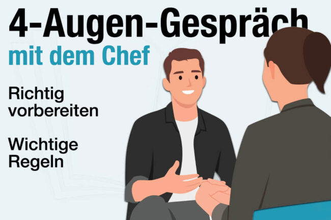 4-Augen-Gespräch mit dem Chef: Richtig vorbereiten