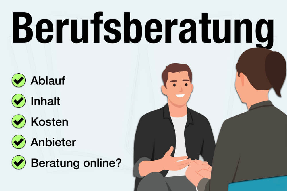 Berufsberatung Definition Ablauf Inhalt Kosten Anbieter Online
