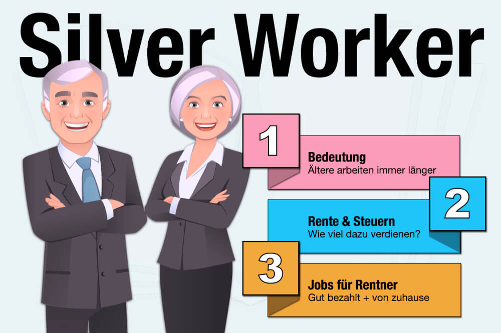 Silver Worker Definition Bedeutung Jobs Tipps Rente