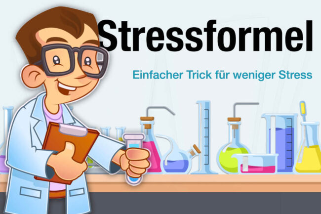 Anti-Stressformel: Einfacher Trick für weniger Stress