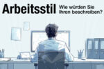 Arbeitsstil Arbeitsweise Definition Bedeutung Bewerbung Beispiele