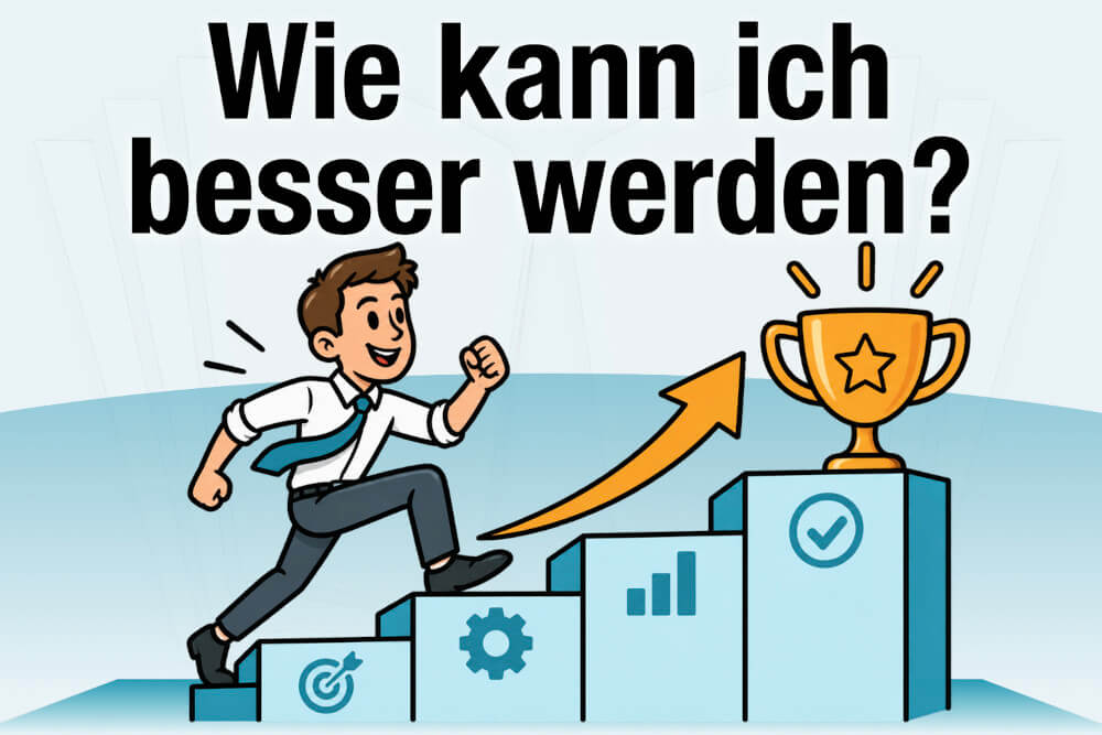 Besser Werden Persoenliche Entwicklung Tipps Strategien Fragen