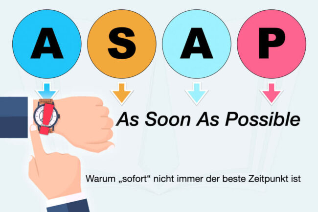 Was bedeutet ASAP? Unternehmen, Karriere, Abkürzung