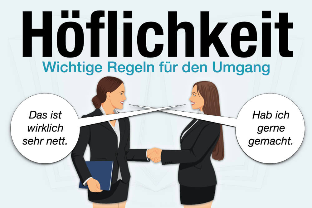 Hoeflichkeit Definition Regeln Umgangsformen Knigge