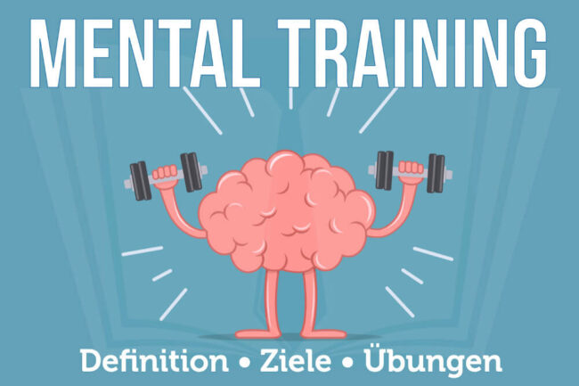 Mentaltraining: Definition, Beispiele + Übungen online