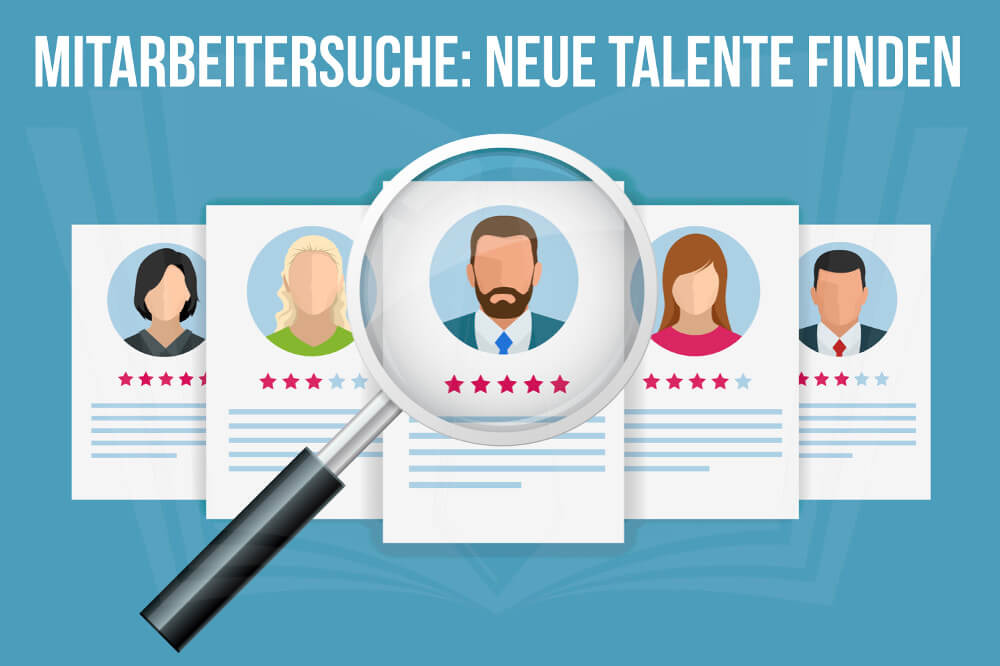 Mitarbeitersuche: Wie Arbeitgeber (online) Talente jagen