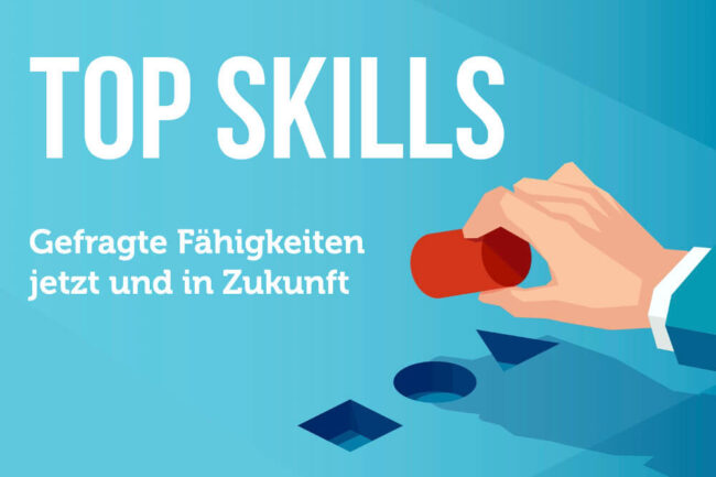 Top Skills: Welche Fähigkeiten künftig gefragt sind