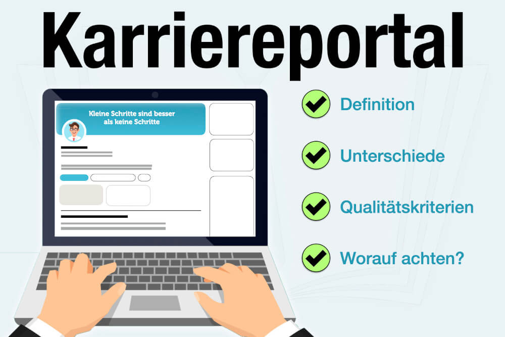 Karriereportal Definition Unterschiede Kriterien Worauf Achten
