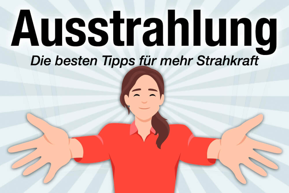Ausstrahlung Definition Bedeutung Verbessern Beispiel Strahlkraft