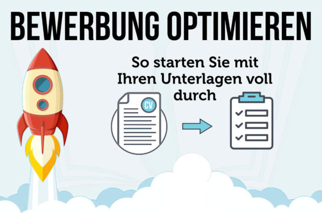 Bewerbung optimieren: Tipps für Anschreiben + Lebenslauf