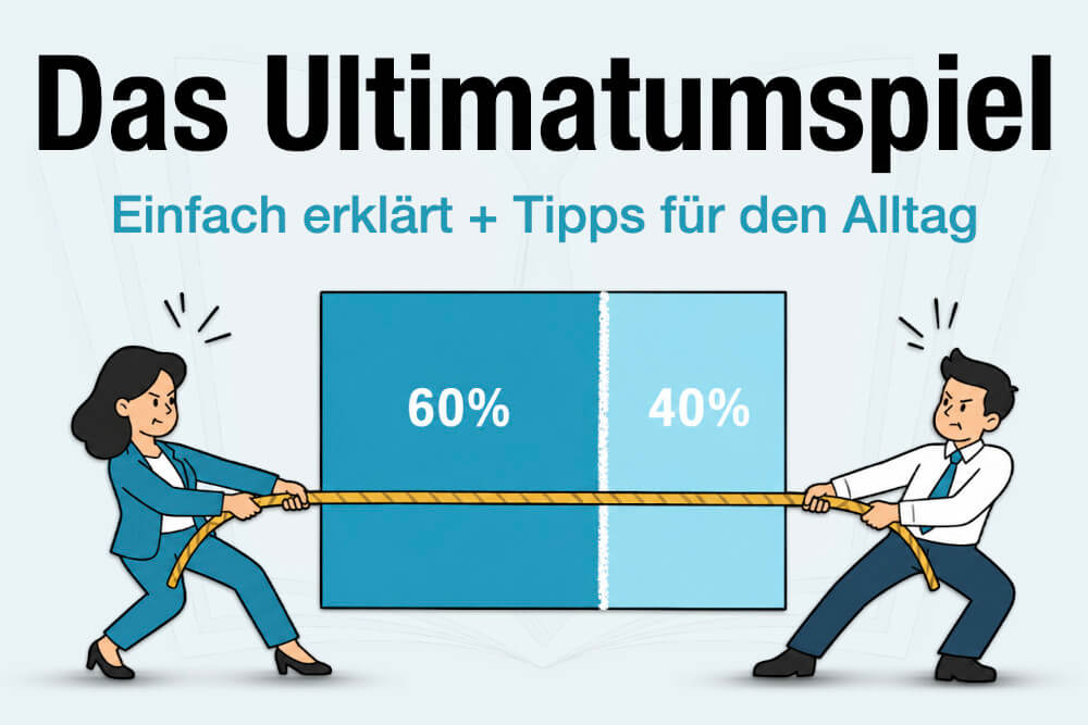 Ultimatumspiel Spieltheorie Einfach Erklaert Altruismus Egoismus Bedutung Beispiele