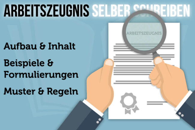 Arbeitszeugnis selber schreiben: Vorlage, Formulierungen, Tipps