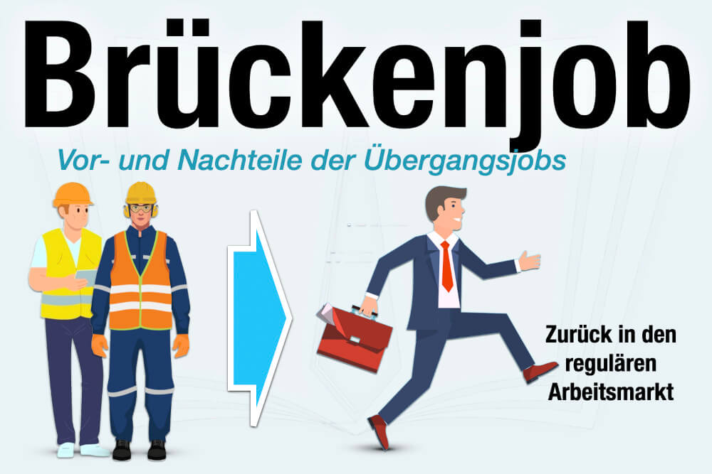 Brueckenjob Definition Buergergeld Arbeitslos Bundesagentur Fuer Arbeit