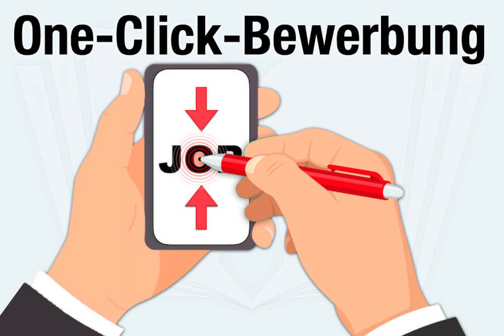 One Click Bewerbung Definition Bedeutung Tipps