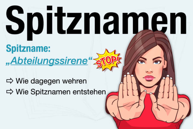 Spitznamen: Beispiele, Bedeutung + wie wehren?