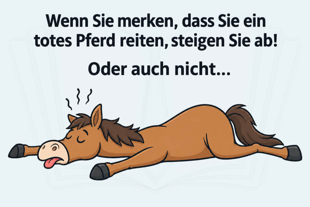Totes Pferd Reiten Metapher Arten Absteigen Tipps Was Tun