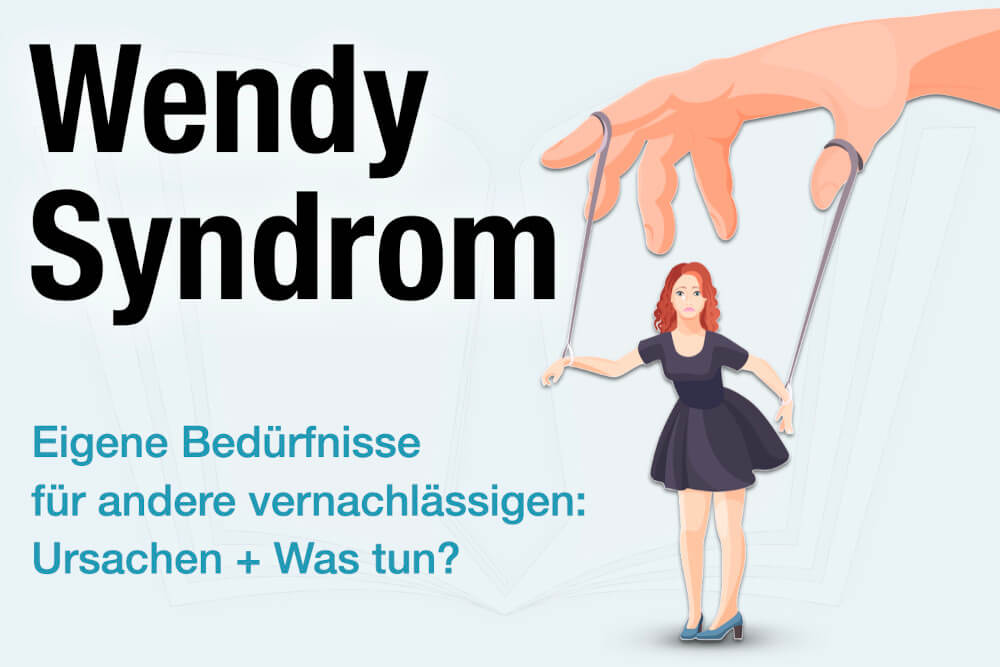 Wendy Syndrom Definition Bedeutung Beispiel Ursachen Behandlung Was Tun