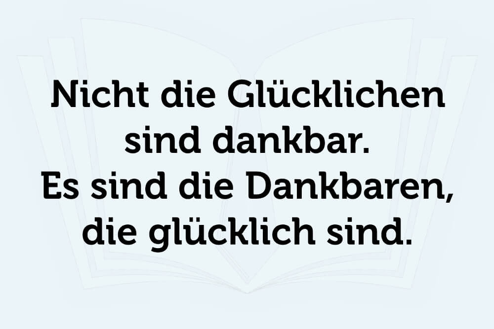 Lebensweisheiten 100 Sprüche Für Mehr Glück Erfolg