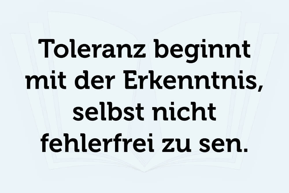 Toleranz Grossartig Tolerant Spruch