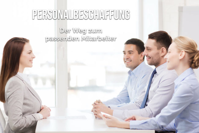 Personalbeschaffung: Perfekte Fachkräfte Gewinnen