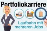 Portfoliokarriere Definition Bedeutung Beispiele Tipps Jobs