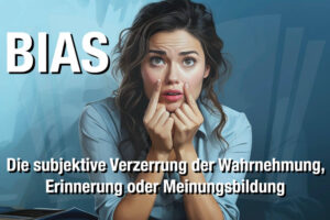 Bias Definition Kognitive Verzerrung Beispiele Arten