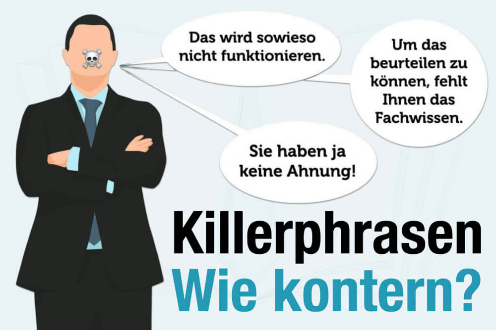 Killerphrasen Kontern Beispiele Dunkle Rhetorik Saetze