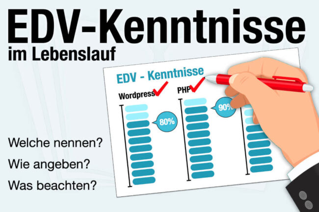 EDV-Kenntnisse Lebenslauf: Beispiele + Wie angeben?