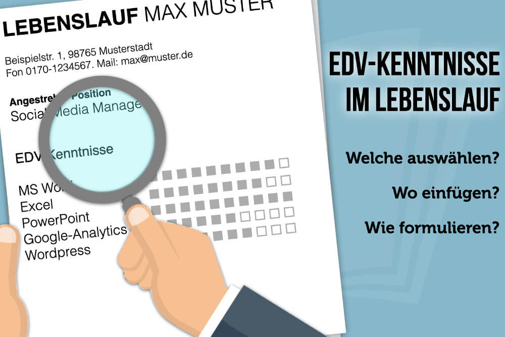 EDV Kenntnisse im Lebenslauf: Einstufung, Beispiele, Auswahl