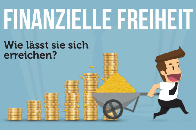 Finanzielle Freiheit erreichen: Definition, Rechner, Tipps