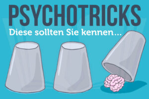 33 Psychotricks, Die Wirklich Jeder Kennen Sollte