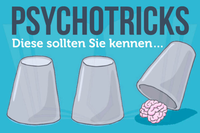 33 Psychotricks, die wirklich jeder kennen sollte