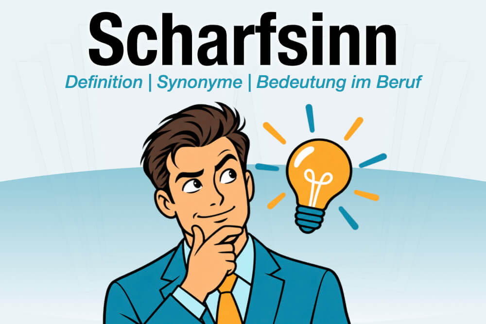Scharfsinn Definition Bedeutung Synonyme Beruf Trainieren