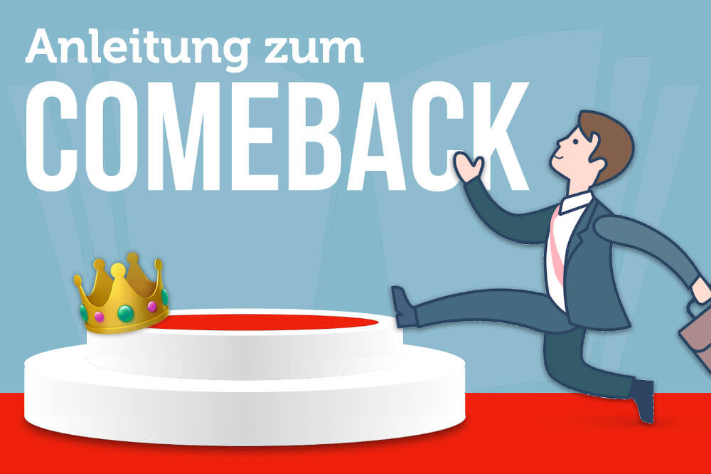 Anleitung zum Comeback: Auf Wiedersehen!